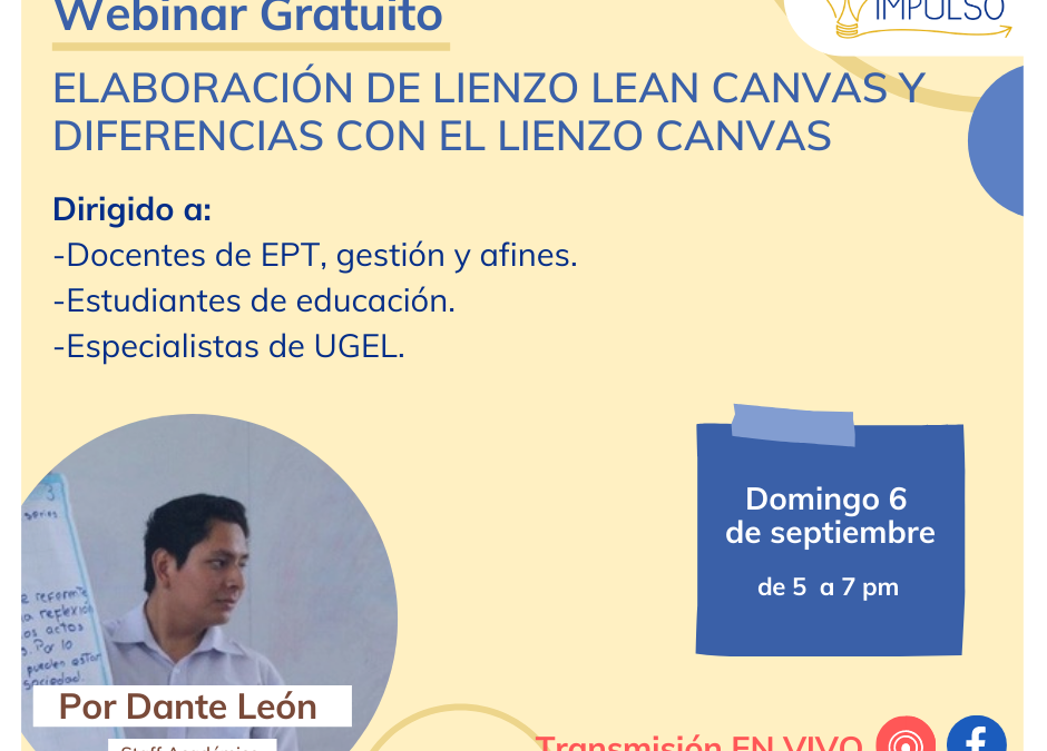 IMPULSO: Les invitamos a nuestro webinar sobre el lienzo LEAN CANVAS